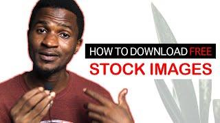 How To Download High Quality Stock Images For Free