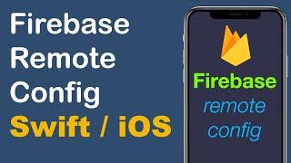 Swift 5: Firebase Remote Config (Xcode 11 - iOS) Tutorial