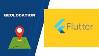 Flutter Tutorial - Geolocation | The Right Way [2022]