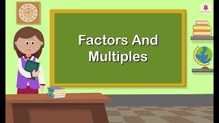 Factors and Multiples | Mathematics Grade 5 | Periwinkle