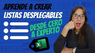 Aprende a crear LISTAS DESPLEGABLES desde cero a EXPERTO en EXCEL.