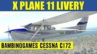 X Plane 11 Cessna C172 Bambino N328TD Custom Livery