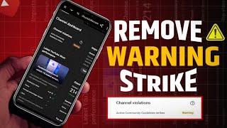 Youtube warning strike remove | How to remove youtube warning strike | Warning strike kaise hataye