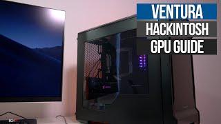 Hackintosh GPU Guide for Ventura in 2023