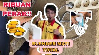 RIBUAN PERAK...BLENDER MATI TOTAL