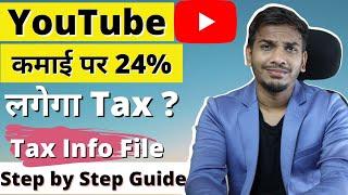 How to Submit Tax Info in Google Adsense | Step By Step Guide | YouTube Revenue Tax 24% ?