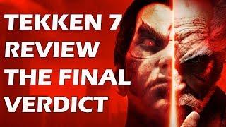 Tekken 7 Review - The Final Verdict