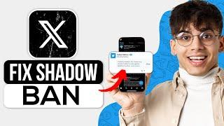How to Fix Shadow ban On Twitter (X) - Working Solution!