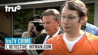 truTV Crime | I, Detective: Hitman.com | Watch the FULL EPISODE | truTV