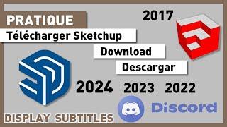 TÉLÉCHARGER SKETCHUP 2017 2021 2022 2023 - Versions OFFICIELLES à partir de TRIMBLE - Tuto Gratuit
