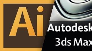 Importing ILLUSTRATOR file into 3DS MAX - Tutorial