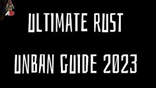 RUST Ultimate UNBAN Guide [BYPASS ALL BANS] 2023 HWID AND SERVER BANS