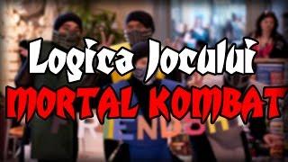 Logica jocului Mortal Kombat (PARODIE)