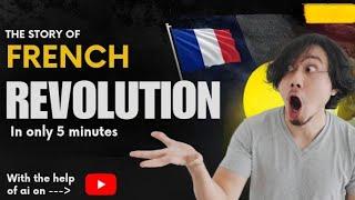 The Story of the French Revolution | ADITYA THAKUR