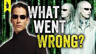 The Matrix Reloaded: What Went Wrong? – Wisecrack Edition