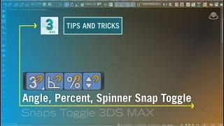 Angle Snap Toggle ||Percent Snap Toggle ||Spinner Snap Toggle in 3ds Max || Tips and Tricks in Hindi