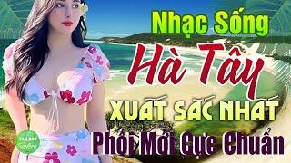 LK Nhạc Sống Thôn Quê XUẤT SẮC NHẤT 2024️Mở Loa Hết Cỡ LK Nhạc Sống Hà Tây Gái Xinh Phê Sởn Da Gà