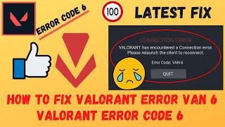 How to fix Valorant Error Code 6 | VAN 6 Error (100% Working 2021) | Windows 10 Van 6 error code