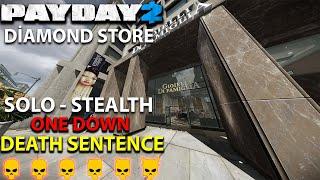 Payday 2 - Diamond Store (SOLO - STEALTH) - DSOD