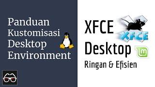 Kustomisasi Xfce Desktop | Linux Mint | Linux Indonesia