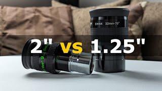 Are 2” eyepieces really better than 1.25” ones?