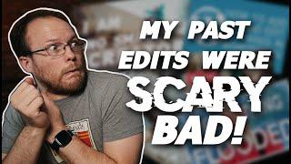 My SCARY BAD Past Edits (Reflecting on My Nearly 10 YEARS on YouTube)