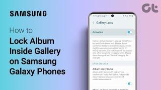 How to Lock Album Inside Gallery on Samsung Galaxy Phones | Guiding Tech Tutorial