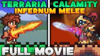 The MELEE Experience in Terraria Calamity INFERNUM Mod - FULL MOVIE