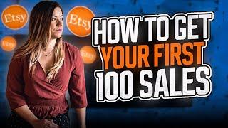 Etsy Secrets: How to Hit 100 Sales Fast