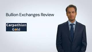 Bullion Exchanges Review