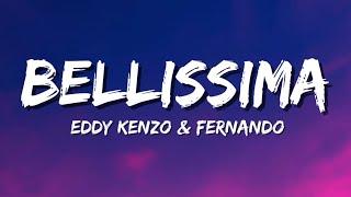 Eddy Kenzo Ft. Fernando - Bellissima Remix (Lyrics)