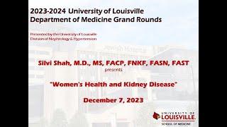 UofL Dept. of Medicine Grand Rounds: Dr. Silvi Shah