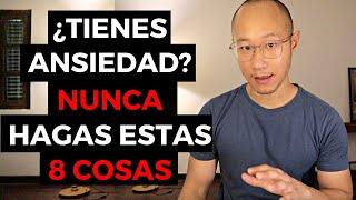 8 Cosas que AUMENTAN la ANSIEDAD y que DEBES DEJAR de hacerlas ya!!!