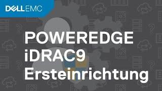 iDRAC 9 beim ersten Start konfigurieren