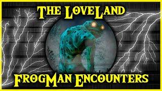 The Loveland Frogman Sightings : Cryptid Stories Involving Frog People