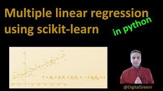 47 - Multiple Linear Regression with SciKit-Learn in Python