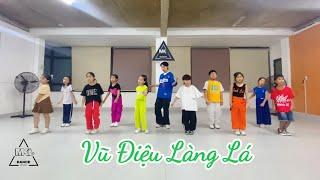 VŨ ĐIỆU LÀNG LÁ - Kid Dance | MK Dance