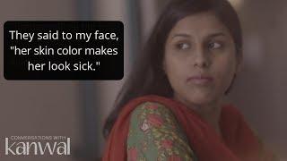 Conversations with Kanwal S1 | Episode 7 | Colorism