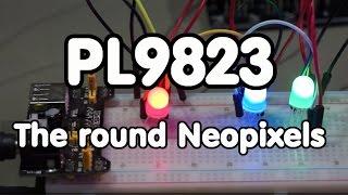 #81 PL9823 Round Neopixels as an alternative/replacement for LEDs on GPIOs with small currents