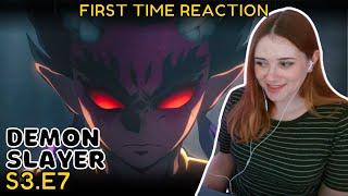 PLEASE BE COOL?? | Demon Slayer S3 E7 | First time REACTION