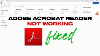 Fix Adobe Acrobat Reader DC Not Working In Windows 11/ 10