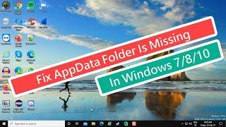 Fix AppData Folder is Missing in Windows 7/8/10