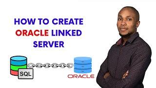 How to create oracle linked server in SQL Server