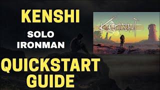 KENSHI SOLO IRONMAN QUICK START GUIDE