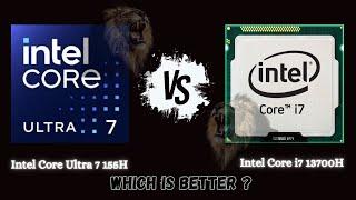 Intel Core Ultra 7 155H vs Core i7-13700H: Which One Should You Choose?