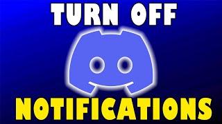 How To Turn off Notifications on Discord (2024)