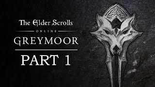 Elder Scrolls Online: Greymoor Playthrough | Part 1: Western Skyrim | Dark Heart of Skyrim