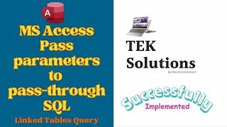 MS Access Pass-Through Query Passing Parameters Linked Database Table #msaccss #sql