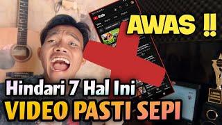 Hindari 7 hal ini yang Bisa Membuat Penonton Video Youtube Jadi Sepi untuk Youtuber Pemula