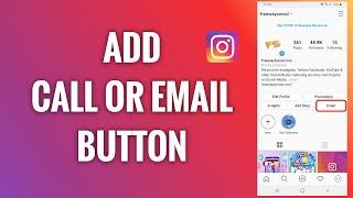 How To Add A Call Or Email Button On Instagram